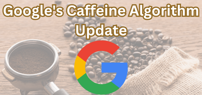 google-caffeine-algorithm-update.png